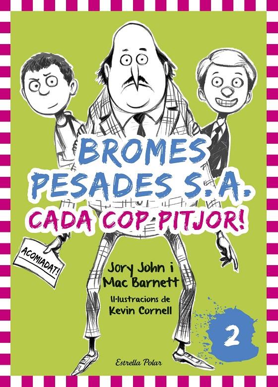 BROMES PESADES S.A.2. CADA COP PITJOR | 9788416522378 | JOHN, JORY/MAC BARNETT | Galatea Llibres | Llibreria online de Reus, Tarragona | Comprar llibres en català i castellà online