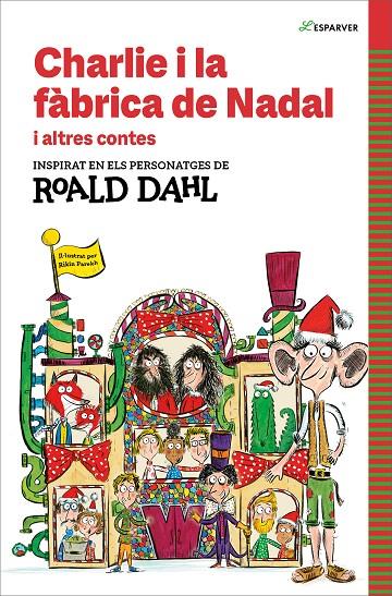 CHARLIE I LA FÀBRICA DE NADAL I ALTRES CONTES | 9788410190542 | DAHL, ROALD | Galatea Llibres | Llibreria online de Reus, Tarragona | Comprar llibres en català i castellà online