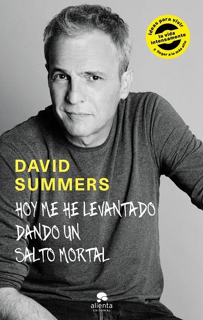 HOY ME HE LEVANTADO DANDO UN SALTO MORTAL | 9788416928378 | SUMMERS RODRíGUEZ, DAVID | Galatea Llibres | Llibreria online de Reus, Tarragona | Comprar llibres en català i castellà online