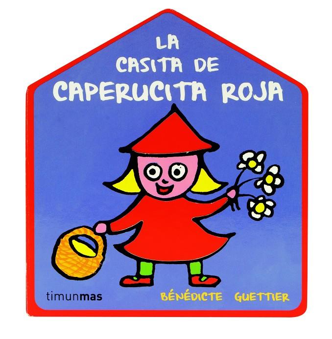 LA CASA DE CAPERUCITA ROJA | 9788408109426 | GUETTIER, BENEDICTE | Galatea Llibres | Llibreria online de Reus, Tarragona | Comprar llibres en català i castellà online