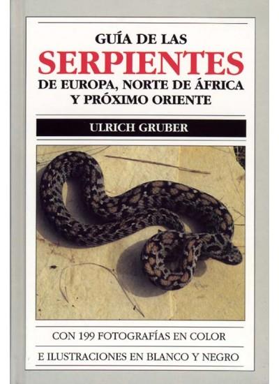 G.SERPIENTES EUROPA, N.AFRICA/P.ORIENTE | 9788428209137 | GRUBER, ULRICH | Galatea Llibres | Llibreria online de Reus, Tarragona | Comprar llibres en català i castellà online