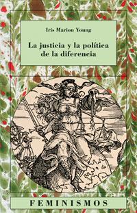 JUSTICIA Y POLITICA DE LA DIFERENCIA | 9788437618265 | YOUNG, IRIS MARION | Galatea Llibres | Llibreria online de Reus, Tarragona | Comprar llibres en català i castellà online