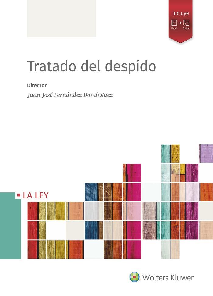 TRATADO DEL DESPIDO | 9788490202852 | FERNÁNDEZ DOMÍNGUEZ, JUAN JOSÉ | Galatea Llibres | Llibreria online de Reus, Tarragona | Comprar llibres en català i castellà online