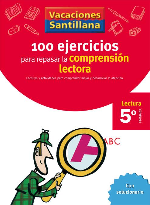 100 EJERCICIOS PARA REPASAR LA COMPRENSION LECTORA 5 PRIMARIA VACACIONES SANTILLANA | 9788429409239 | VARIOS AUTORES | Galatea Llibres | Llibreria online de Reus, Tarragona | Comprar llibres en català i castellà online