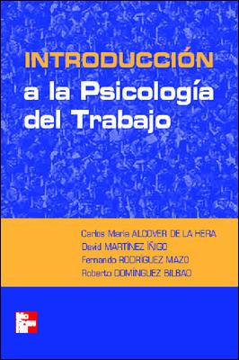 INTRODUCCION A LA PSICOLOGIA DEL TRABAJO | 9788448140687 | ALCOVER, C./ MARTINEZ, D./ RODRIGUEZ, F. | Galatea Llibres | Llibreria online de Reus, Tarragona | Comprar llibres en català i castellà online