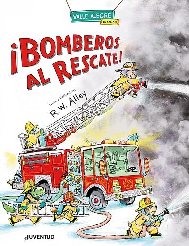 BOMBEROS AL RESCATE | 9788426149077 | ALLEY, R.W. | Galatea Llibres | Librería online de Reus, Tarragona | Comprar libros en catalán y castellano online