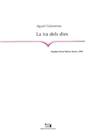 IRA DELS DIES, LA | 9788479356798 | COLOMINES, AGUSTI | Galatea Llibres | Llibreria online de Reus, Tarragona | Comprar llibres en català i castellà online