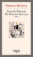 SOBRE EL PORVENIR DE NUESTRAS ESCUELAS | 9788483107003 | NIETZSCHE, FRIEDRICH | Galatea Llibres | Llibreria online de Reus, Tarragona | Comprar llibres en català i castellà online