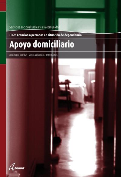 APOYO DOMICILIARIO. EDICIÓN NUEVA. | 9788415309185 | MONTSERRAT SORRIBAS, CARLOS VILLUENDAS, ESTER RAMOS | Galatea Llibres | Llibreria online de Reus, Tarragona | Comprar llibres en català i castellà online