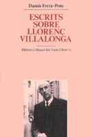 ESCRITS SOBRE LLORENÇ VILLALONGA | 9788478268245 | FERRA-PONÇ | Galatea Llibres | Llibreria online de Reus, Tarragona | Comprar llibres en català i castellà online