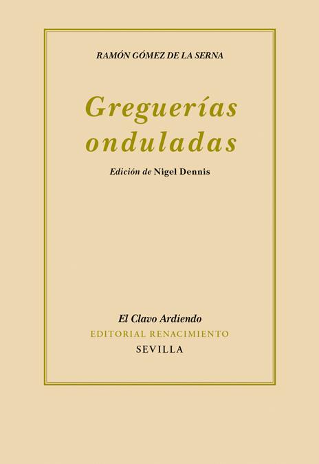 GREGUERÍAS ONDULADAS | 9788484727088 | GÓMEZ DE LA SERNA, RAMÓN | Galatea Llibres | Librería online de Reus, Tarragona | Comprar libros en catalán y castellano online