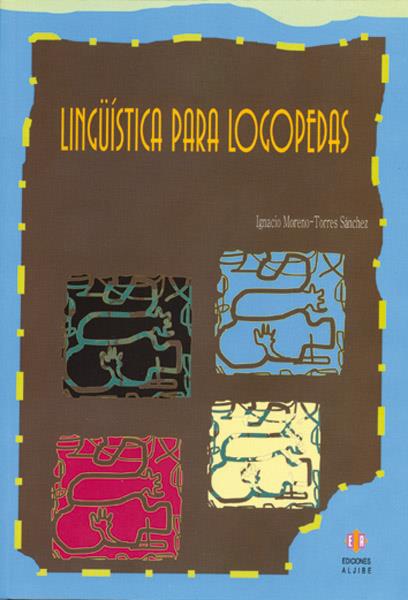 LINGÜISTICA PARA LOGOPEDAS | 9788497001595 | MORENO - SANCHEZ | Galatea Llibres | Llibreria online de Reus, Tarragona | Comprar llibres en català i castellà online