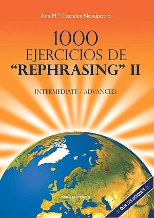 1000 EJERCICIOS DE REPHRASING II INTERMEDIATE ADVANCED | 9788484654155 | CASCALES, ANA MARIA | Galatea Llibres | Llibreria online de Reus, Tarragona | Comprar llibres en català i castellà online