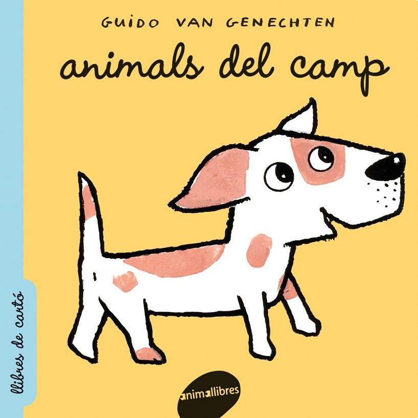 ANIMALS DEL CAMP | 9788496726451 | VAN GENECHTEN, GUIDO | Galatea Llibres | Llibreria online de Reus, Tarragona | Comprar llibres en català i castellà online