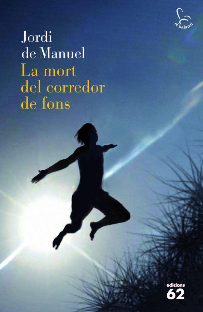 MORT DEL CORREDOR DE FONS, LA | 9788429768824 | DE MANUEL, JORDI | Galatea Llibres | Librería online de Reus, Tarragona | Comprar libros en catalán y castellano online