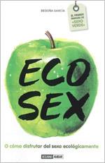 ECO SEX | 9788475566856 | GARCÍA FERNÁNDEZ, BEGOÑA | Galatea Llibres | Llibreria online de Reus, Tarragona | Comprar llibres en català i castellà online