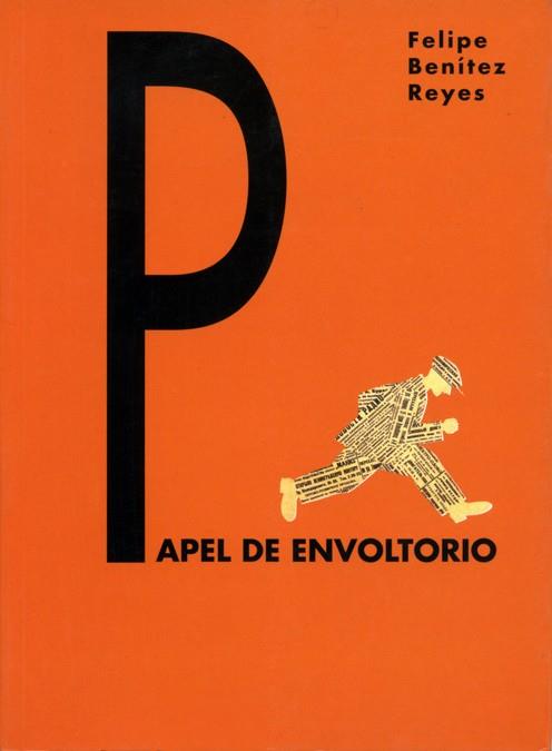 PAPEL DE ENVOLTORIO | 9788484720294 | BENITEZ REYES, FELIPE | Galatea Llibres | Librería online de Reus, Tarragona | Comprar libros en catalán y castellano online