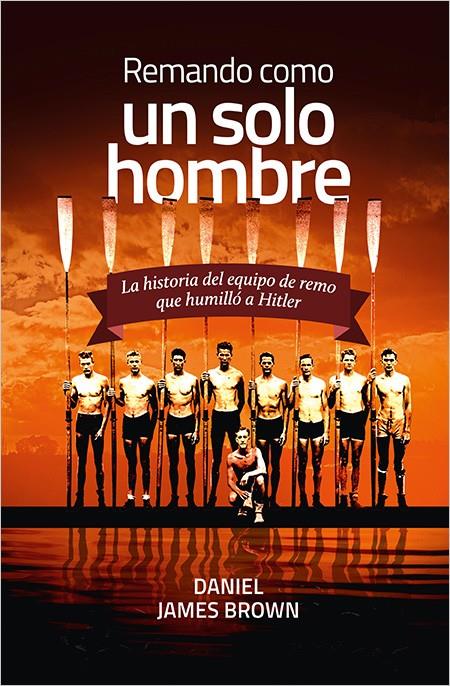 REMANDO COMO UN SOLO HOMBRE | 9788416440207 | BROWN, DANIEL JAMES | Galatea Llibres | Llibreria online de Reus, Tarragona | Comprar llibres en català i castellà online