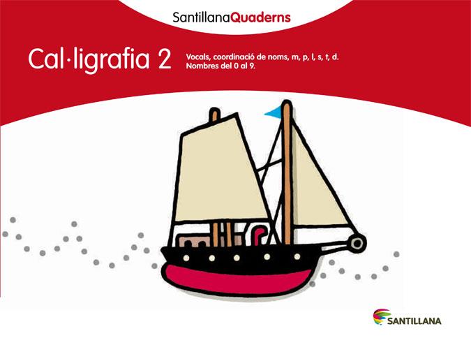 CAL·LIGRAFIA 2 (SANTILLANA QUADERNS) | 9788468013602 | Galatea Llibres | Llibreria online de Reus, Tarragona | Comprar llibres en català i castellà online