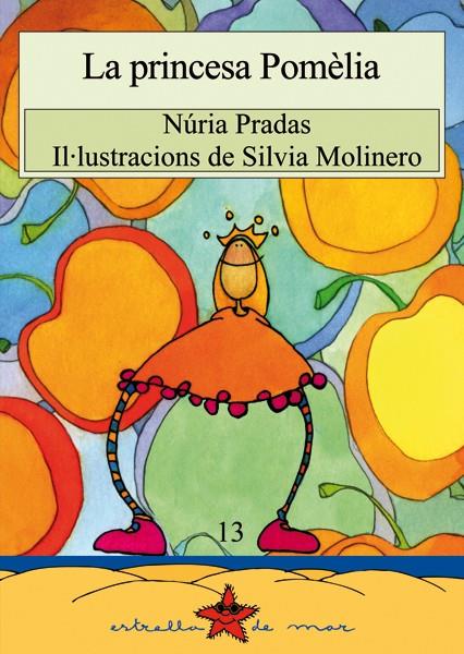 PRINCESA POMELIA, LA | 9788489663336 | PRADAS,NURIA | Galatea Llibres | Librería online de Reus, Tarragona | Comprar libros en catalán y castellano online