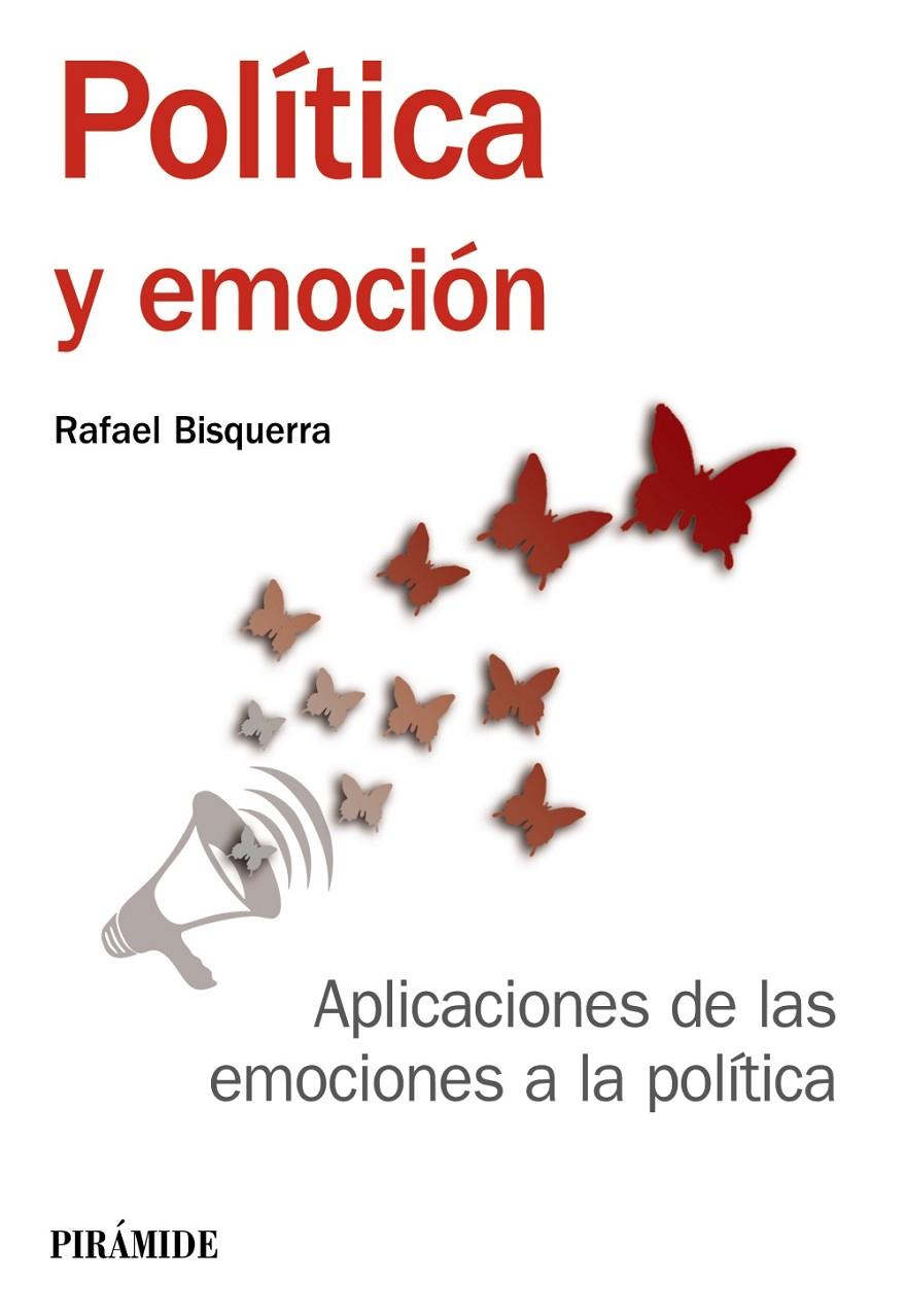 POLÍTICA Y EMOCIÓN | 9788436837001 | BISQUERRA, RAFAEL | Galatea Llibres | Llibreria online de Reus, Tarragona | Comprar llibres en català i castellà online