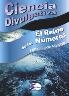 REINO DE LOS NÚMEROS | 9788492779468 | GARCÍA MERAYO | Galatea Llibres | Librería online de Reus, Tarragona | Comprar libros en catalán y castellano online