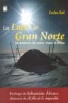 LAS LUCES DEL GRAN NORTE | 9788493654979 | GEL RODRÍGUEZ, CARLES | Galatea Llibres | Llibreria online de Reus, Tarragona | Comprar llibres en català i castellà online