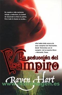 SEDUCCION DEL VAMPIRO, LA | 9788498005462 | HART, RAVEN | Galatea Llibres | Llibreria online de Reus, Tarragona | Comprar llibres en català i castellà online