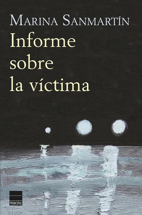 INFORME SOBRE LA VÍCTIMA | 9788416223442 | SANMARTÍN, MARINA | Galatea Llibres | Llibreria online de Reus, Tarragona | Comprar llibres en català i castellà online