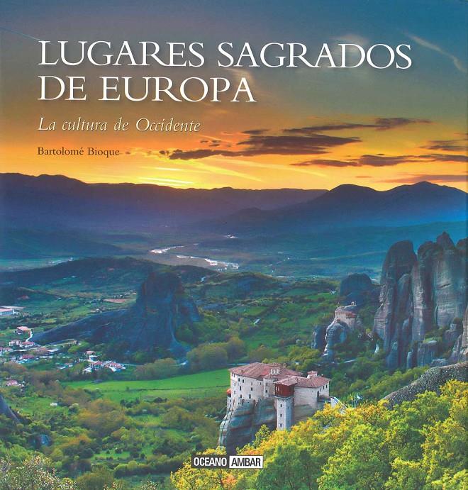 LUGARES SAGRADOS DE EUROPA | 9788475568799 | BIOQUE, BARTOLOMÉ | Galatea Llibres | Llibreria online de Reus, Tarragona | Comprar llibres en català i castellà online