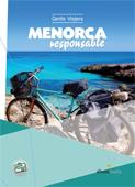 MENORCA RESPONSABLE | 9788492963485 | RIPOL, MARC | Galatea Llibres | Llibreria online de Reus, Tarragona | Comprar llibres en català i castellà online