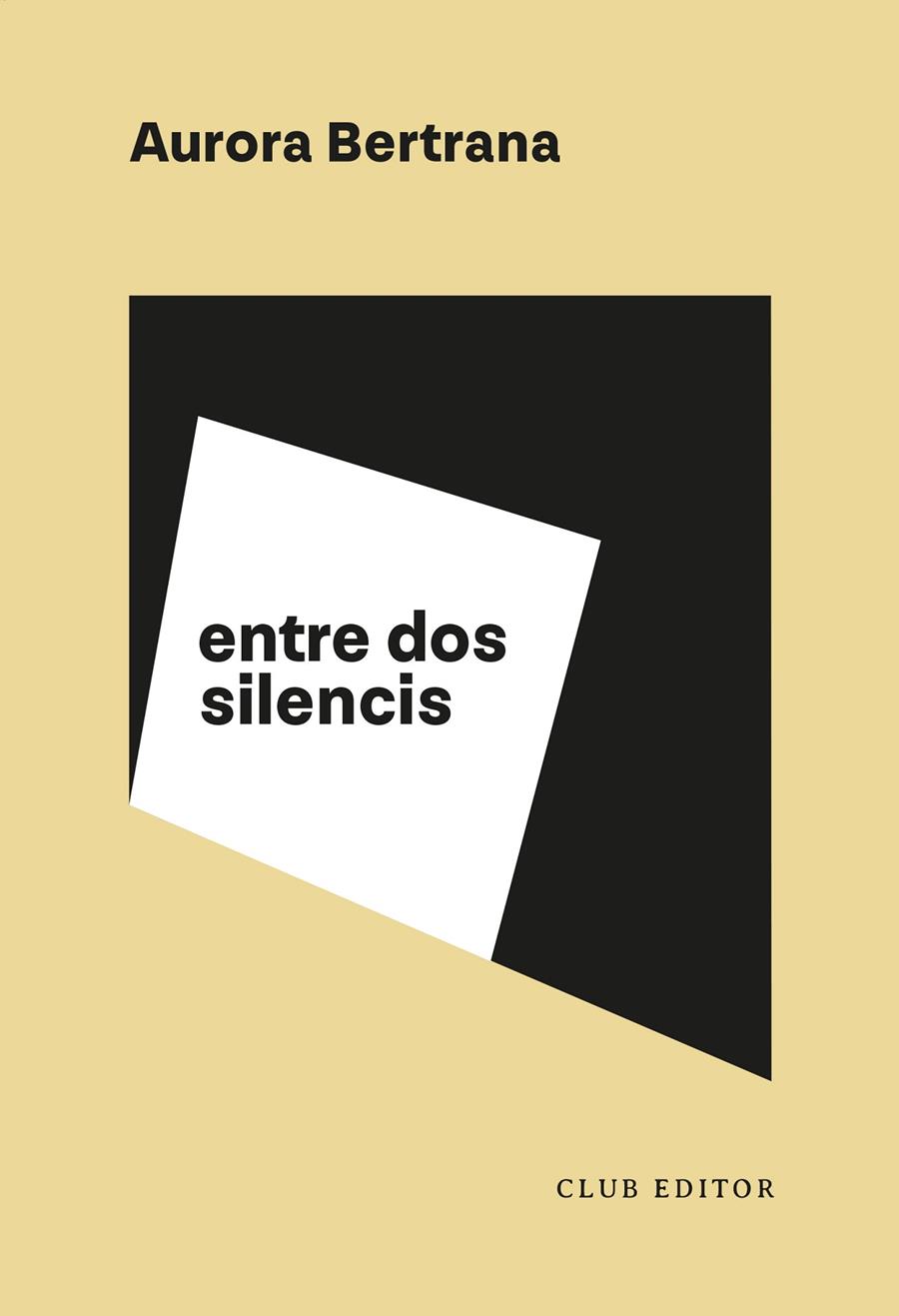 ENTRE DOS SILENCIS | 9788473294485 | BERTRANA, AURORA | Galatea Llibres | Llibreria online de Reus, Tarragona | Comprar llibres en català i castellà online