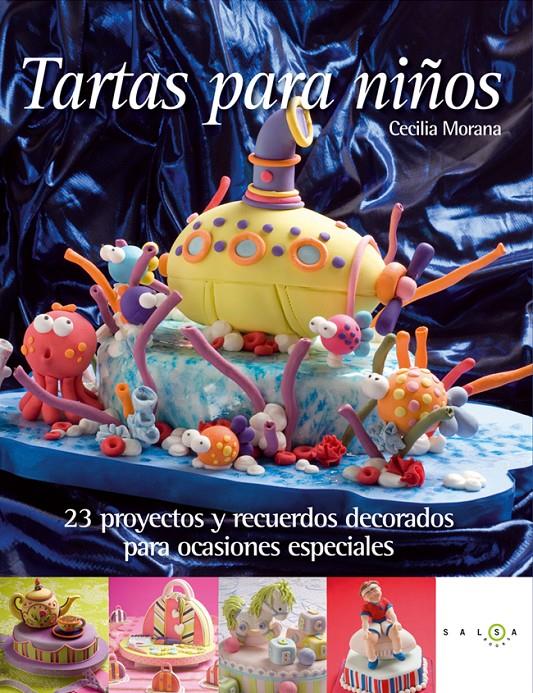 TARTAS PARA NIÑOS | 9788415193227 | MORANA, CECILIA | Galatea Llibres | Llibreria online de Reus, Tarragona | Comprar llibres en català i castellà online