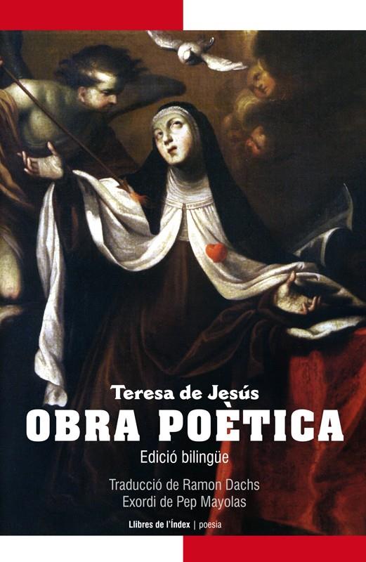 OBRA POÈTICA TERESA DE JESUS | 9788494008832 | DE JESÚS, TERESA | Galatea Llibres | Llibreria online de Reus, Tarragona | Comprar llibres en català i castellà online