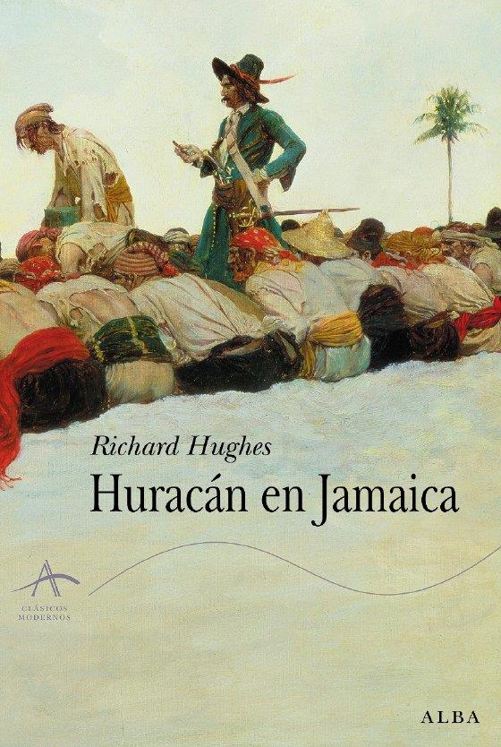 HURACAN EN JAMAICA | 9788484283430 | HUGHES, RICHARD | Galatea Llibres | Llibreria online de Reus, Tarragona | Comprar llibres en català i castellà online