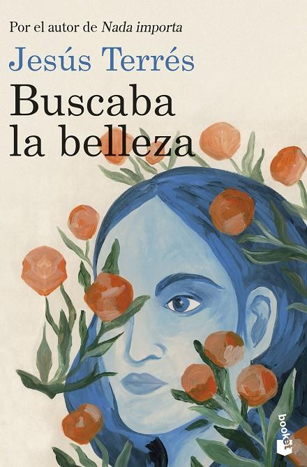 BUSCABA LA BELLEZA | 9788423366170 | TERRÉS, JESÚS | Galatea Llibres | Llibreria online de Reus, Tarragona | Comprar llibres en català i castellà online