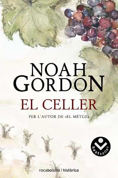 EL CELLER | 9788496940765 | GORDON, NOAH | Galatea Llibres | Librería online de Reus, Tarragona | Comprar libros en catalán y castellano online