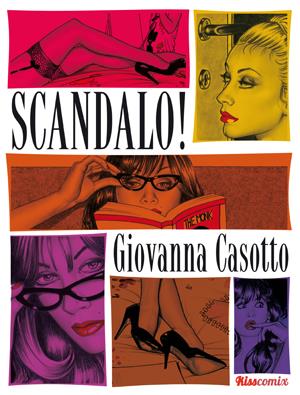 SCANDALO | 9788416400102 | CASOTTO, GIOVANNA | Galatea Llibres | Llibreria online de Reus, Tarragona | Comprar llibres en català i castellà online