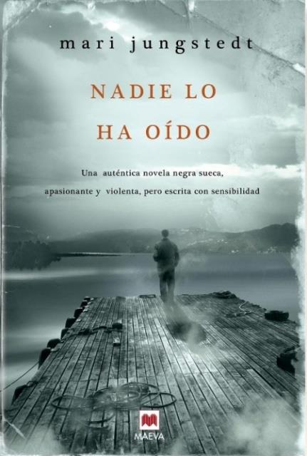 NADIE LO HA OIDO | 9788492695065 | JUNGSTEDT, MARY | Galatea Llibres | Llibreria online de Reus, Tarragona | Comprar llibres en català i castellà online