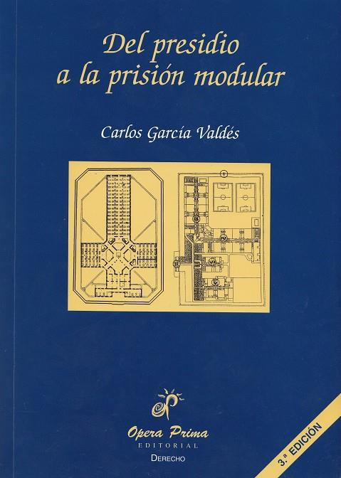 DEL PRESIDIO A LA PRISION MODULAR | 9788489460614 | GARCIA VALDES | Galatea Llibres | Llibreria online de Reus, Tarragona | Comprar llibres en català i castellà online