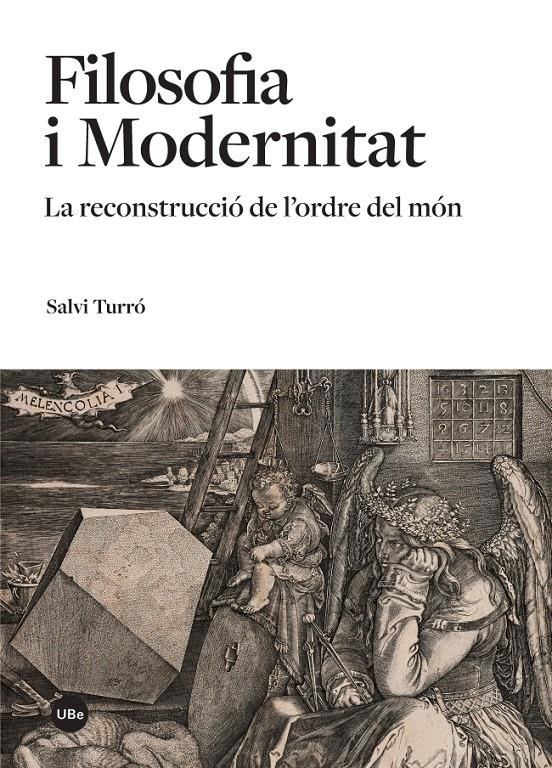 FILOSOFIA I MODERNITAT | 9788447539666 | TURRÓ I TOMÀS, SALVI | Galatea Llibres | Llibreria online de Reus, Tarragona | Comprar llibres en català i castellà online