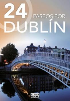 24 PASEOS POR DUBLÍN | 9788403511101 | VARIOS AUTORES | Galatea Llibres | Llibreria online de Reus, Tarragona | Comprar llibres en català i castellà online