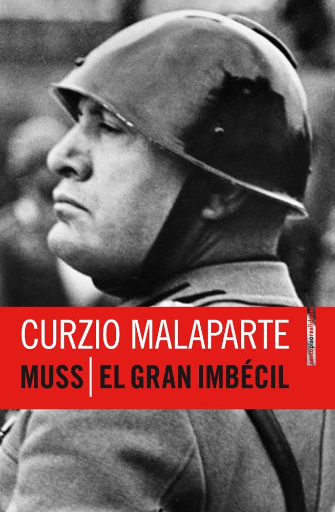 MUSS / EL GRAN IMBÉCIL | 9788415601173 | MALAPARTE, CURZIO | Galatea Llibres | Llibreria online de Reus, Tarragona | Comprar llibres en català i castellà online