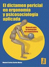 DICTAMEN PERICIAL EN ERGONOMIA Y PSICOSOCIOLOGIA AVANZADA | 9788473602525 | BARBA MORAN, MANUEL | Galatea Llibres | Llibreria online de Reus, Tarragona | Comprar llibres en català i castellà online