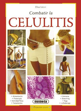 COMBATIR LA CELULITIS | 9788430561605 | LECCI, ELISA | Galatea Llibres | Llibreria online de Reus, Tarragona | Comprar llibres en català i castellà online