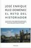 RETO DEL HISTORIADOR, EL | 9788483077269 | RUIZ-DOMENEC, JOSE | Galatea Llibres | Llibreria online de Reus, Tarragona | Comprar llibres en català i castellà online