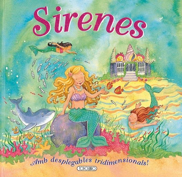 SIRENES AMB DESPLEGABLES TRIDIME | 9788499131924 | TODOLIBRO, EQUIPO | Galatea Llibres | Llibreria online de Reus, Tarragona | Comprar llibres en català i castellà online