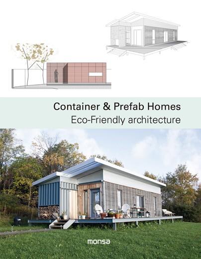 CONTAINER & PREFAB HOMES. ECO-FRIENDLY ARCHITECTURE | 9788416500499 | MARTINEZ, PATRICIA | Galatea Llibres | Llibreria online de Reus, Tarragona | Comprar llibres en català i castellà online