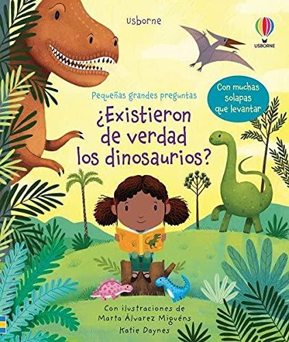 EXISTIERON DE VERDAD LOS DINOSAURIOS | 9781474987301 | DAYNES, KATIE | Galatea Llibres | Llibreria online de Reus, Tarragona | Comprar llibres en català i castellà online