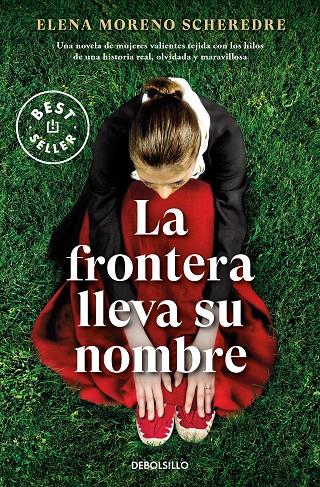 LA FRONTERA LLEVA SU NOMBRE | 9788466370462 | MORENO SCHEREDRE, ELENA | Galatea Llibres | Llibreria online de Reus, Tarragona | Comprar llibres en català i castellà online